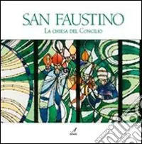 Bestseller San Faustino. La chiesa del Concilio