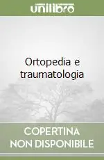 Ortopedia e traumatologia Prezzo Basso