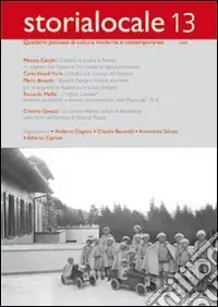 Storia locale. Quaderni pistoiesi di cultura moderna e contemporanea. Vol. 13 Occasione
