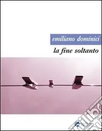 La fine soltanto Offerta Lampo
