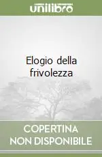 Spedito Oggi Elogio della frivolezza