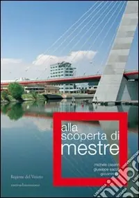Scelto Dai Clienti Alla scoperta di Mestre