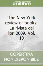 Ordina Subito The New York review of books. La rivista dei libri 2009. Vol. 10