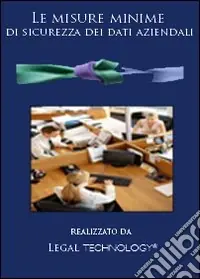 Le misure minime di sicurezza dei dati aziendali. DVD-ROM Nuova Collezione