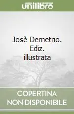 Compra Adesso Josè Demetrio. Ediz. illustrata