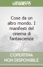 Direttamente Dal Produttore Cose da un altro mondo. I manifesti del cinema di fantascienza