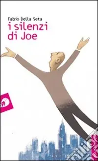 I silenzi di Joe Offerta Del Giorno