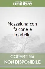 Mezzaluna con falcone e martello Più Venduto