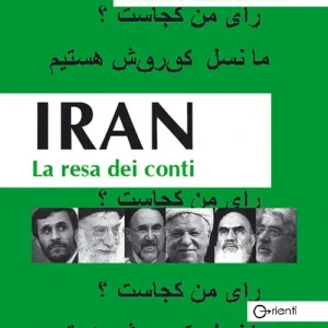 Iran. La resa dei conti Esclusivo