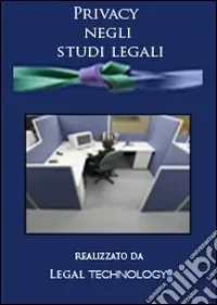 Privacy negli studi legali. DVD-ROM Nuovo Arrivo