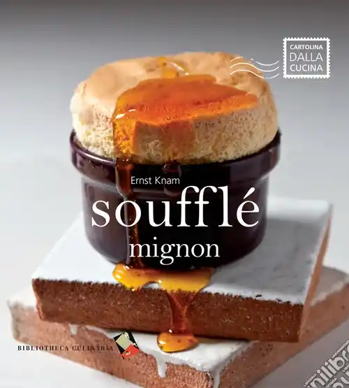 Ultima Occasione Soufflé mignon. Ediz. a colori