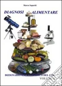 Vendita Finale Diagnosi alimentare. La cucina a 360°. Vol. 2