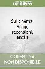 Ultimissimo Modello Sul cinema. Saggi, recensioni, essais