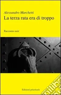 La terza rata era di troppo Saldi