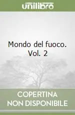 Offerta Speciale Mondo del fuoco. Vol. 2