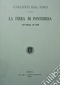 Prezzo Conveniente La fiera di Pontedera nell‘ottobre del 1880