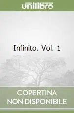 Infinito. Vol. 1 Novità