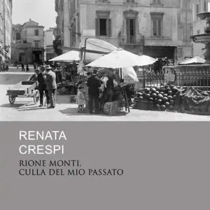 Direttamente Dal Produttore Rione monti culla del mio passato