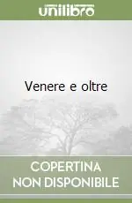 Venere e oltre Offerta Speciale
