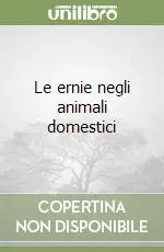 Economico Le ernie negli animali domestici