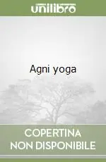 Agni yoga Direttamente Dal Produttore