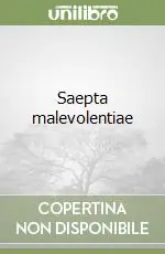 Saepta malevolentiae Offerta Del Giorno