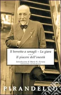 Il berretto a sonagli-La giara-Il piacere dell‘onestà Consegna Rapida