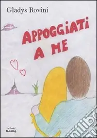 Offerta Appoggiati a me