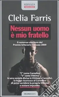 Prezzo Conveniente Nessun uomo è mio fratello