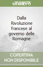 Spedizione Espresso Dalla Rivoluzione francese al governo delle Romagne