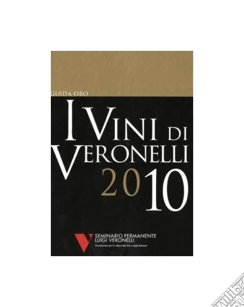 Scelto Dai Clienti I vini di Veronelli 2010