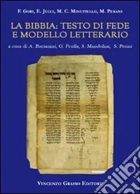 La Bibbia. Testo di fede e modello letterario Nuova Collezione