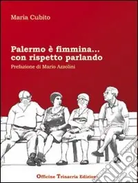 Palermo è fimmina... con rispetto parlando Vendita Finale