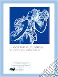 Il corteo di Dioniso Soddisfatti O Rimborsati