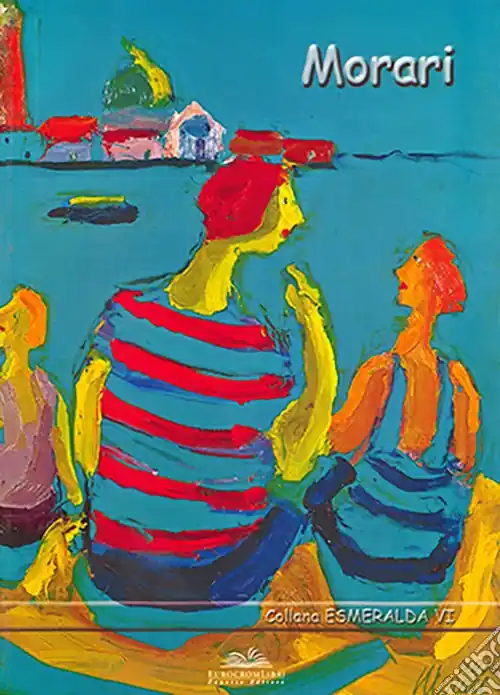 Morari. Ediz. illustrata Must-Have