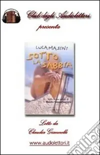 Nuovo Arrivo Sotto la sabbia. Audiolibro. CD Audio formato MP3