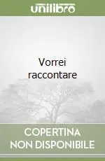 Bestseller Vorrei raccontare