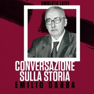 Emilio Gabba. Conversazione sulla storia Affare