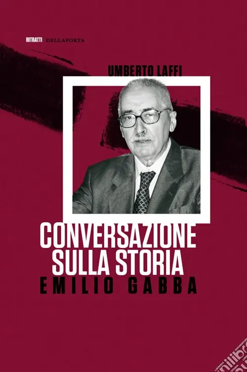 Emilio Gabba. Conversazione sulla storia Affare