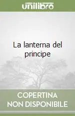 La lanterna del principe Super Prezzo