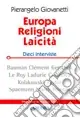 Europa, religioni, laicità. Dieci interviste Spedito Oggi