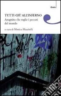 Consegna Rapida Tutti giù all‘inferno