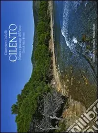 Direttamente Dal Produttore Cilento. Natura e paesaggi del Parco