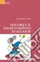 Halurej e il magico mondo di Algasor Offerta Limitata