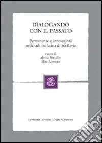 Dialogando con il passato. Permanenze e innovazioni nella cultura latina di età flavia Promo Stagionale