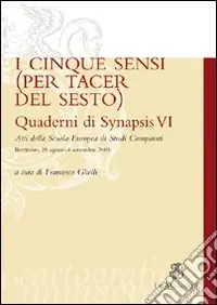 Quaderni di Synapsis. Vol. 6 I cinque sensi (per tacer del sesto) Miglior Prezzo