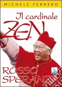 Acquista Ora Il cardinale Zen. Rosso speranza