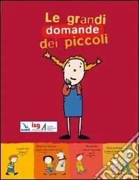 Le grandi domande dei piccoli Più Venduto