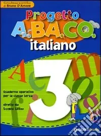 Progetto A.BA.CO. Italiano. Quaderno operativo. Per la 3ª classe elementare Prezzo Di Fabbrica