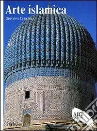 Spedito Oggi Arte islamica. Ediz. illustrata